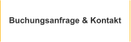 Buchungsanfrage & Kontakt